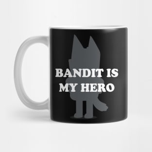 Bandit Is My Hero - Funny Kid's Show Dad - Blue Heeler Dog Mug